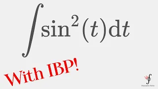 The Integral of sin²(x) Using Integration by Parts!