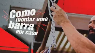 COMO MONTAR UMA BARRA EM CASA | XTREME 21