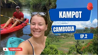 DON'T MISS KAMPOT - CAMBODIA | SO MANY Great Things To Do | Cambodia Travel Vlog 🇰🇭