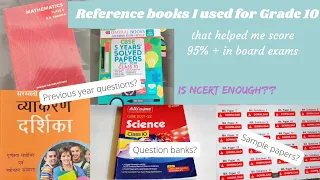 Reference books I used for Grade 10 | Is ncert enough? Sample papers? Question banks? Pyqs?