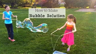 How to Make Homemade Bubble Solution (Mega Bubbles)