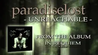 PARADISE LOST - Unreachable (Album Track)