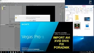 Fix AVI Import Xvid Divx w Sony Vegas Pro 13 - PORADNIK | ForumWiedzy