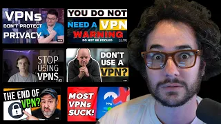 Why do People on Youtube Hate VPNs?