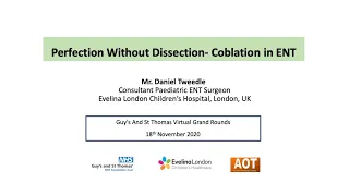 Head and Neck | Perfection without Coblation- Coblation In ENT | Mr. Daniel Tweedle