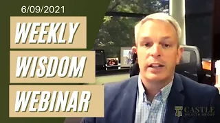 Weekly Wednesday Wisdom Webinars June 9, 2021