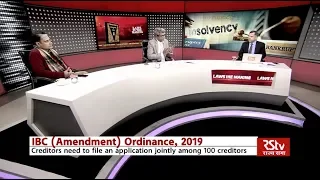 Laws in the Making: Insolvency and Bankruptcy Code - IBC (Amendment) Ordinance, 2019