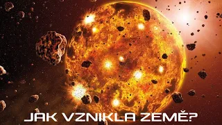 Jak Vznikla Země? Vznik A Vývoj Země - CZ dabing Dokument