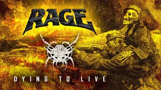 Rage - Dying To Live (Official Music Video)