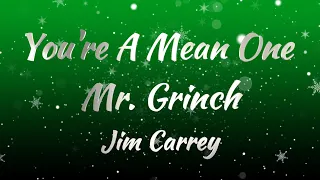 Jim Carrey – You’re A Mean One Mr. Grinch (Lyrics)