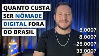 Quanto custa ser Nômade Digital fora do Brasil