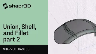 Design History Tips working with Union, Shell, Fillet: Motorcycle Fender, part 3 | Shapr3D Basics
