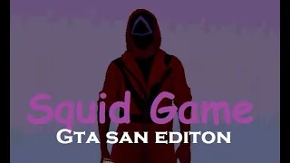 Squid Game Mod For Gta San Andreas