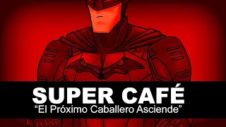 Super Cafe - El Próximo Caballero Asciende