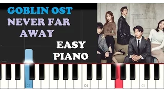 Goblin Ost Opening Theme - Never Far Away (EASY Piano Tutorial )