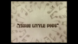 Silly Symphony – Three Little Pigs (1933) – original United Artists version