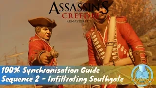 Infiltrating Southgate (Seq. 2) - 100% Sync Guide - Assassin's Creed III Remastered