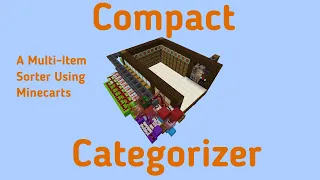 Compact Categorizer: A multi item sorting system using minecarts