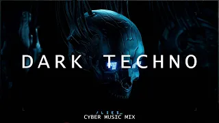 Cyber Music Mix | Dark Techno Mix [ Free Copyright ]