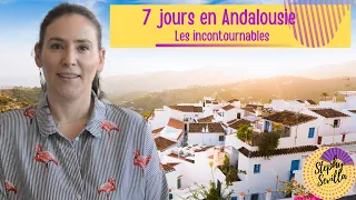 7 jours en #andalousie - Les incontournables