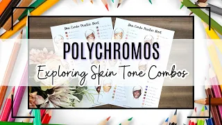 POLYCHROMOS Colour Combinations: Exploring Skin Tones | Beginners & Advanced