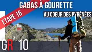 Randonnée De Gabas à Gourette - Etape 16 - GR10 - Pyrénées