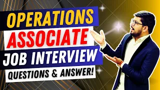 Operations Associate Interview Questions and Answers | Operations Associate Job Interview Questions