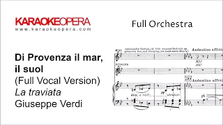 Karaoke Opera: Di Provenza - La Traviata (Verdi) Orchestra only version with printed music