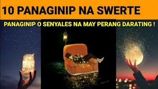 10 PANAGINIP NA SWERTE SA PERA! | PANAGINIP o Sign na SuSWERTEHIN ka!