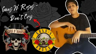 Guns N' Roses - Don't Cry -  Fingerstyle Guitar