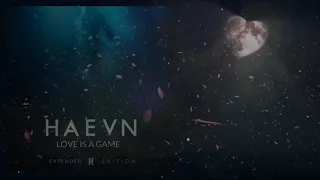 HAEVN - Love Is A Game (Extended by Mollem Studios)