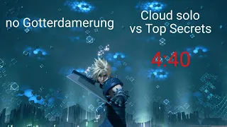 FINAL FANTASY VII REMAKE Cloud solo vs Top Secrets (4:40 no Gotterdamerung)