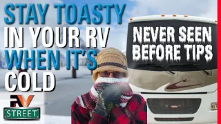 😰  INSULATE, HEAT & PROTECT • Key to stay warm in your RV