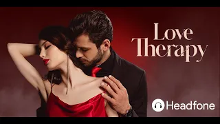 Love Therapy Ep1 Audio Drama  | Love Hindi Audio Series |  Headfone