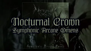 NOCTURNAL CROWN  Symphonic Arcane Omens