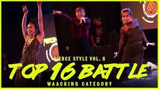 Naomi vs Miss Ann vs Melodii | Waacking Top 16 | Fierce Style Vol. 6 | RPProds