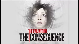 The Evil Within DLC - The Consequence (Stream)