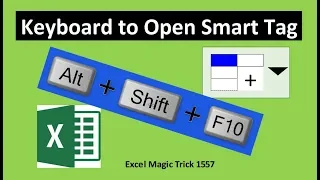 Keyboard Shortcut to Open Smart Tags in Excel, Word & PowerPoint (Excel Magic Trick 1557)