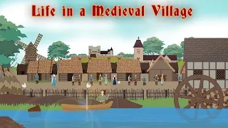 Life in a Medieval Village