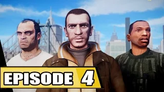 GTA Series - Season 1: Episode 4