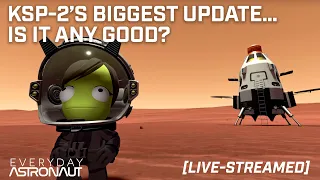 How is KSP-2's new " For Science!" career mode? [LIVE]