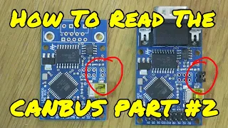How to read the CanBus in any car. (Can Bus) Part #2