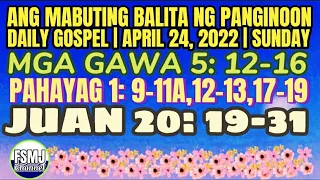 ANG MABUTING BALITA NG PANGINOON | APRIL 24,2022 | DAILY GOSPEL | ANG SALITA NG DIYOS | FSMJ CHANNEL