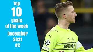 Top 10 goals of the week - December 2021 #2