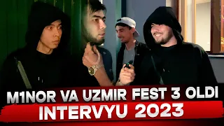 M1NOR VA UZMIR INTERVYU 2023 | UZRAP FEST 3 OLDI VIDEOLAR!