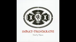 Impakt Teknokrates - Teknos Watch your back