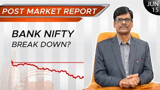 Bank Nifty Breakdown? Post Market Report 15-Jun-23