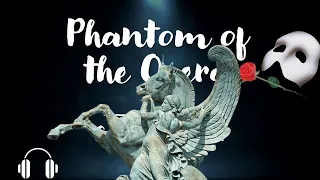 The Phantom of the Opera audiobook: A Haunting Tale of Love and Obsession