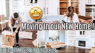 🤩 WE'RE MOVING IN!! NEW HOUSE UNPACK WITH ME 2021 + 18 of my BEST MOVING HACKS & UNPACKING TIPS