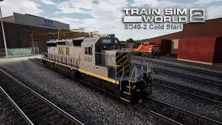 SD40-2 Full Cold Start | Train Sim World 2